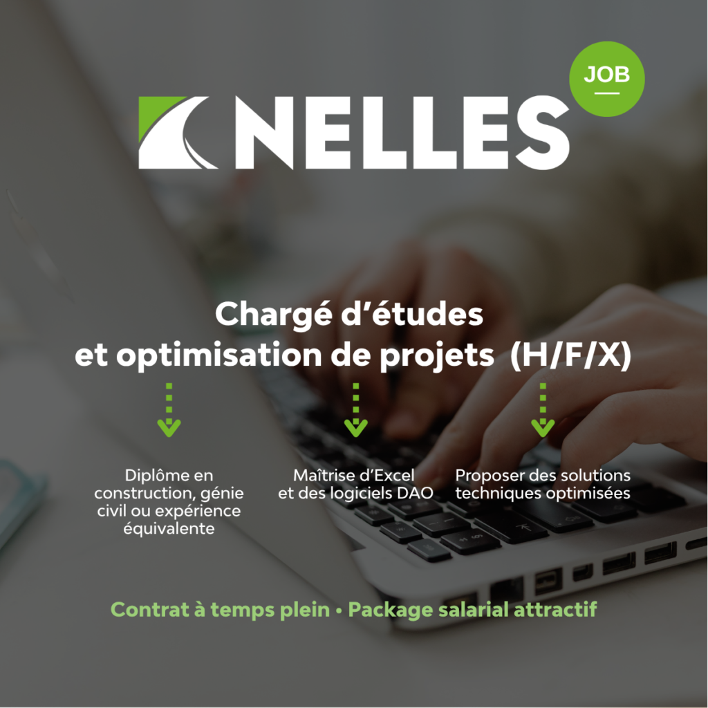 Nelles Frères recrute un chargé d’études et optimisation de projets (H/F/X)